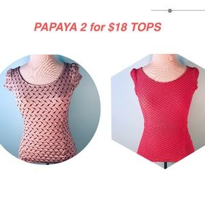 PAPAYA  TOPS 2 for $10🌺